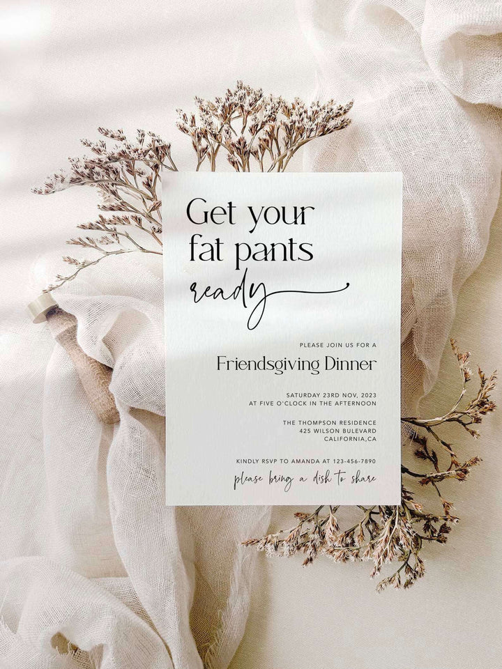 Editable Get Your Fat Pants Ready Friendsgiving Invitation Template, Printable Minimal Thanksgiving Dinner Invite #MM2